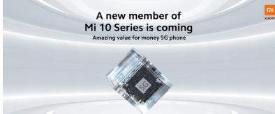 小米10系列新机官宣:首发骁龙7系列5G移动平台